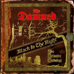 The Damned - Black Is the Night: The Definitive Anthology (2019)