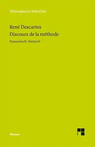 Discours de la méthode: Mitarbeit:Wohlers, Christian;Herausgegeben:Wohlers, Christian