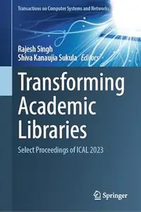 Transforming Academic Libraries