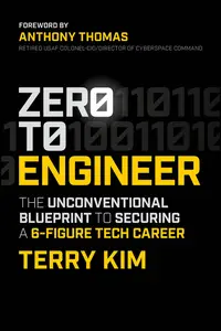 Zero to Engineer: The Unconventional Blueprint to Securing a 6-Figure Tech Career