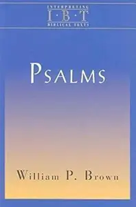 Psalms: Interpreting Biblical Texts Series