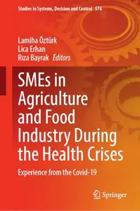 SMEs in Agriculture and Food Industry During the Health Crises: Experience from the COVID-19