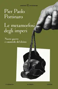 Pier Paolo Portinaro - Le metamorfosi degli imperi