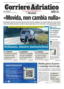 Corriere Adriatico Pesaro - 19 Luglio 2024