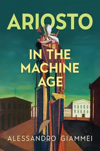 Ariosto in the Machine Age