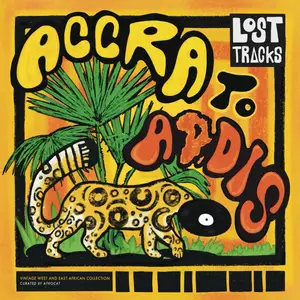VA - Lost Tracks: Accra to Addis (2026) [Official Digital Download]