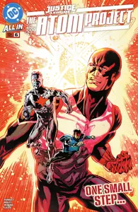 Justice League-The Atom Project 006 2025 digital Pyrate