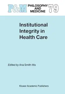 Institutional Integrity in Health Care