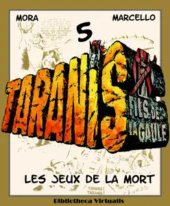 Taranis - Tome 5 - Les Jeux de la Mort