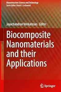 Biocomposite Nanomaterials and their Applications