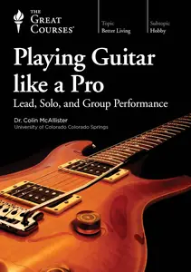 TTC Video - Playing Guitar like a Pro: Lead, Solo, and Group Performance