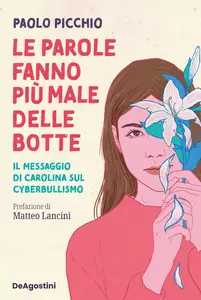 Paolo Picchio - Le parole fanno più male delle botte