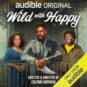 Wild with Happy [Audiobook]