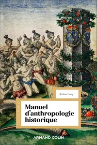 Jérôme Lamy, "Manuel d'anthropologie historique"