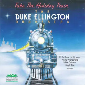 Duke Ellington Orchestra - Take The Holiday Train  1980