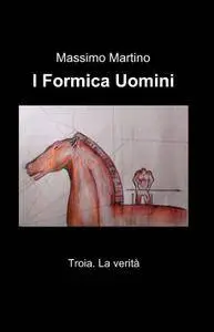 I Formica Uomini