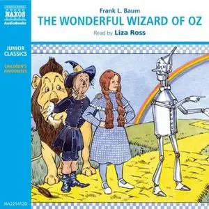 «The Wonderful Wizard of Oz» by L. Frank Baum