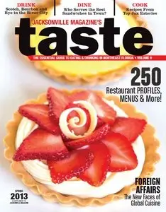 Jacksonville's Taste Magazine - Spring 2013