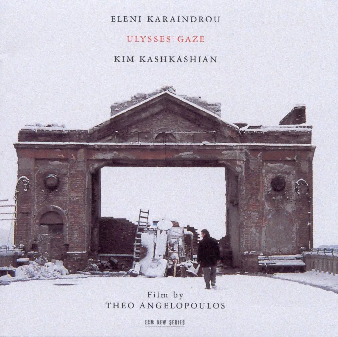 Eleni Karaindrou, Kim Kashkashian - Ulysses' Gaze (1995 ...