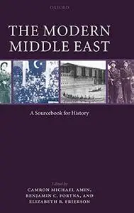 The Modern Middle East: A Sourcebook for History