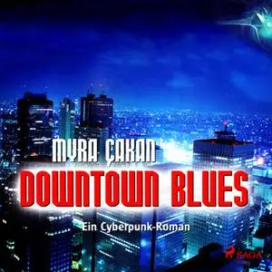 «Downtown Blues» by Myra Cakan