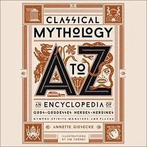 Classical Mythology A to Z [Audiobook]