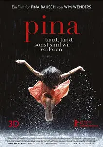 Pina - by Wim Wenders (2011)
