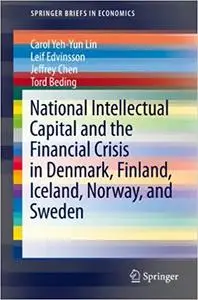 National Intellectual Capital and the Financial Crisis in Denmark, Finland, Iceland, Norway, and Sweden (Repost)