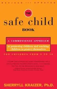 «The Safe Child Book» by Sherryll Kraizer