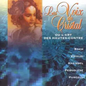 Les Voix de cristal ou l'Art des hautes-contre