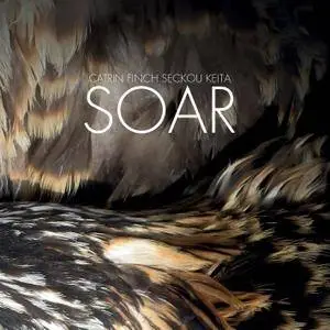 Catrin Finch / Seckou Keita - SOAR (2018) [Official Digital Download]