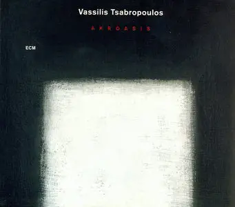 Vassilis Tsabropoulos - Akroasis
