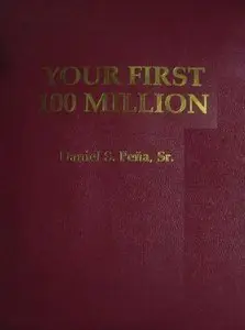Your First 100 Million [Repost]