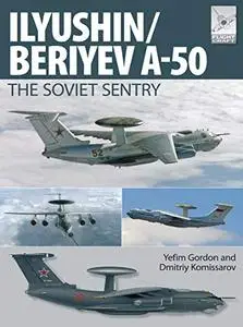 Il’yushin/Beriyev A-50: The ‘Soviet Sentry’ (Repost)