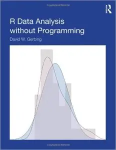 R Data Analysis without Programming (repost)