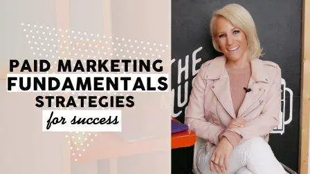 Paid Marketing Fundamentals: Strategies for success