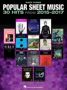 Popular Sheet Music - 30 Hits from 2015-2017