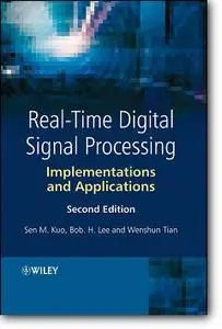 Sen M. Kuo, Bob H. Lee, Wenshun Tian, «Real-Time Digital Signal Processing : Implementations and Applications» (2nd edition)