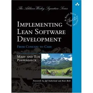 Mary Poppendieck, Implementing Lean Software Development: From Concept to Cash(Repost) 