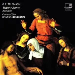 Konrad Junghänel, Cantus Cölln - Georg Philipp Telemann: Trauer-Actus. Kantaten (2002)