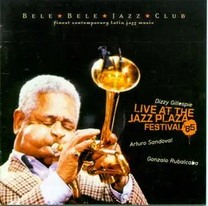 Dizzy Gillespie En Vivo En El V Festival Latino Jazz Plaza   (2007)