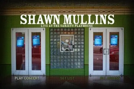 Shawn Mullins - Live At The Variety Playhouse (2008)