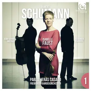 Faust, Queyras - Schumann: Violin Concerto, Piano Trio (2015)