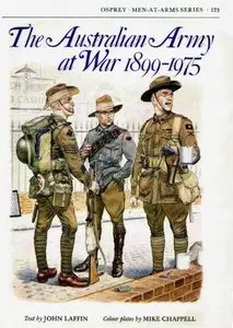 The Australian Army at War 1899-1975 (Men-at-Arms Series 123) (Repost)