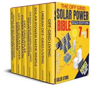 Caleb Stone - The Off Grid Solar Power Bible
