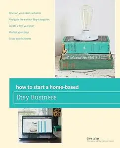 How to Start a Home-based Etsy Business