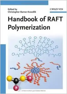 Handbook of RAFT Polymerization by C Barner-Kowollik [Repost]