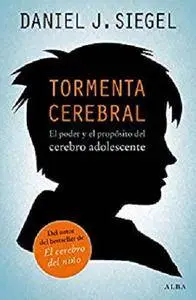 Tormenta cerebral (Psicología/Padres) [Kindle Edition]