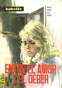 Babette #4 Entre el amor y el deber