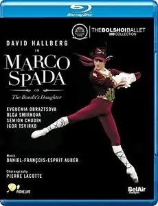 Alexey Bogorad, Orchestre du Theatre academique d'Etat Bolchoii, David Hallberg - Auber: Marco Spada (2014) [Blu-Ray]